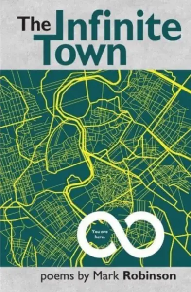 The Infinite Town - Mark Robinson