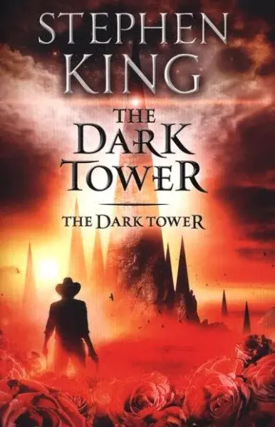 The Dark Tower VII: The Dark Tower - Stephen King
