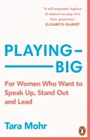 Playing Big - Tara Mohr