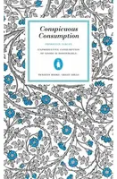 Conspicuous Consumption - Thorstein Veblen