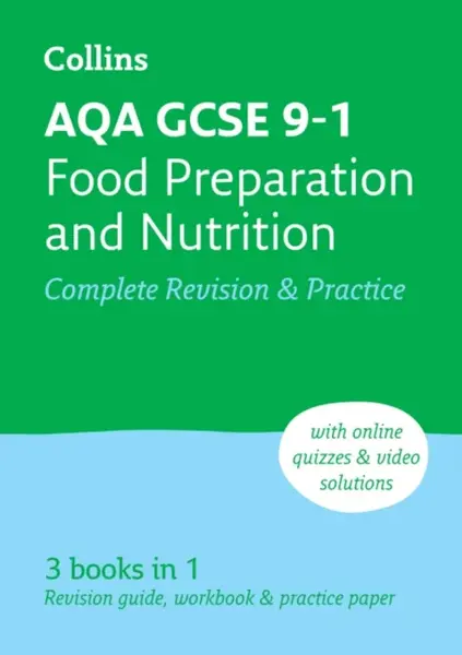 AQA GCSE 9-1 Food Preparation & Nutrition Complete Revision & Practice - Collins GCSE, Barbara Monks, Suzanne Gray, Kath Callaghan, Fiona Balding, Bar