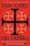 Crusaders - Dan Jones