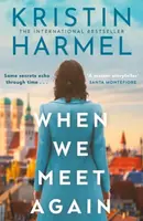 When We Meet Again - Harmel Kristin