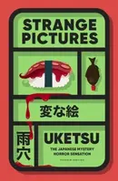 Strange Pictures - Uketsu