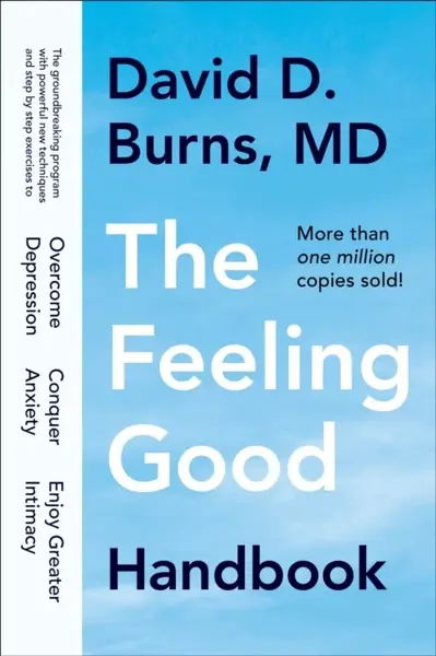 The Feeling Good Handbook - David D Burnes
