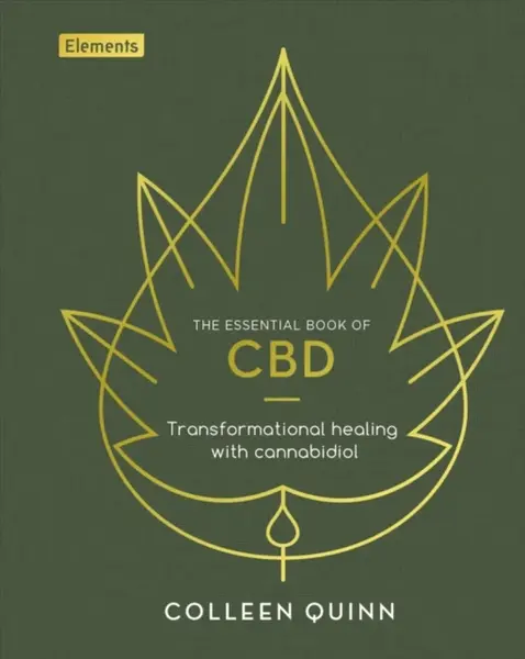 The Essential Book of CBD - Colleen Quinn