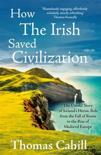 How The Irish Saved Civilization - Thomas Cahill