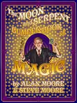 The Moon and Serpent Bumper Book of Magic - Alan Moore, Steve Moore