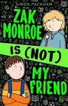 Zak Monroe is (not) My Friend - Simon Packham