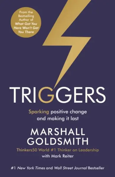 Triggers - Marshall Goldsmith, Mark Reiter