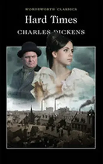 Hard Times - Charles Dickens