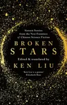 Broken Stars - Ken Liu