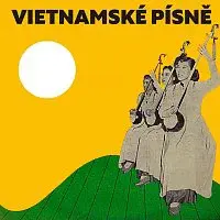 Minh-Do, Thai-Thi-Lien – Vietnamské písně