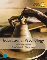 Educational Psychology: Active Learning Edition -- Global Edition - Anita Woolfolk