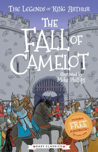 The Fall of Camelot (Easy Classics) - Tracey Mayhew