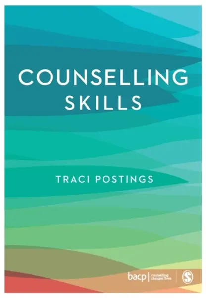 Counselling Skills - Traci Postings