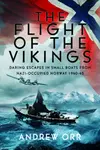The Flight of the Vikings - Andrew Orr