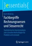 Fachbegriffe Rechnungswesen und Steuerrecht - Karin Nickenig