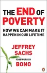 The End of Poverty - Jeffrey Sachs