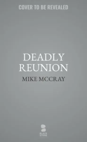 Deadly Reunion - John Preston, Michael McDowell