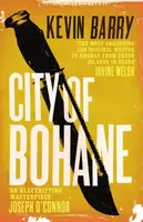 City of Bohane - Kevin Barry