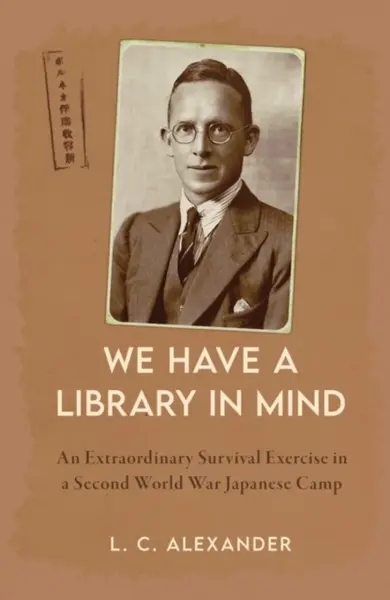 We Have a Library in Mind - L. C. Alexander