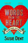 Words from the Heart - Susie Dent