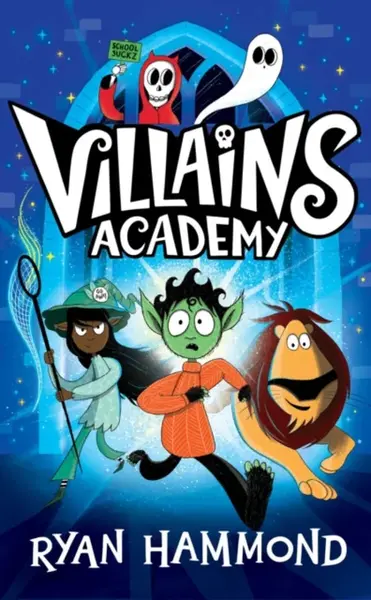 Villains Academy - Ryan Hammond