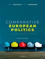 Comparative European Politics - Neil  Robinson, Rory  Costello