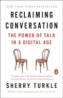 Reclaiming Conversation - Sherry Turkle