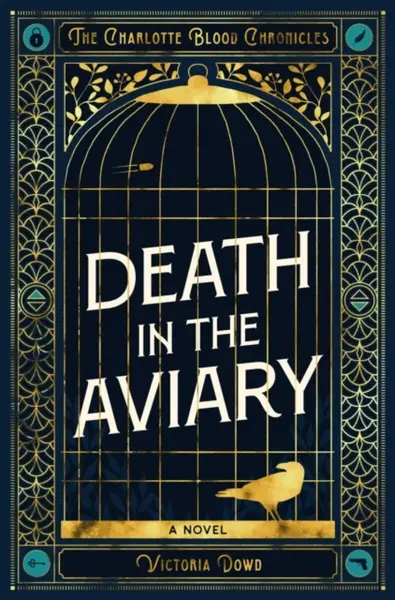 Death in the Aviary - Victoria Dowd