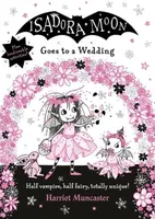 Isadora Moon Goes to a Wedding - Harriet Muncaster