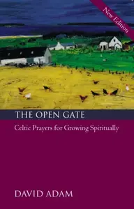 The Open Gate - David Adam
