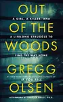 Out of the Woods - Gregg Olsen