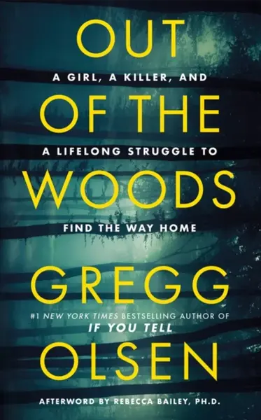 Out of the Woods - Gregg Olsen