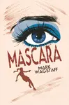 Mascara - Mark Wagstaff