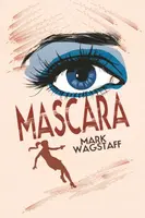 Mascara - Mark Wagstaff
