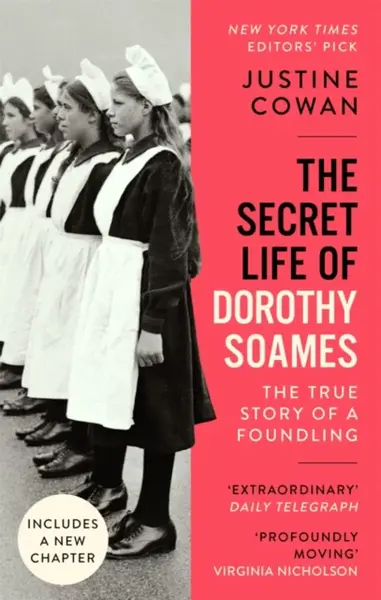 The Secret Life of Dorothy Soames - Justine Cowan