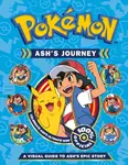Pokemon Ash's Journey: A Visual Guide to Ash's Epic Story - Pokemon