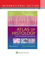 Atlas of Histology with Functional Correlations - Victor P. Eroschenko