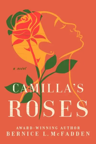 Camilla's Roses - Bernice L. McFadden