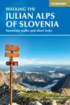 Walking the Julian Alps of Slovenia - Justi Carey, Roy Clark, Roberto Lombardo