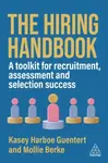 The Hiring Handbook - Kasey Harboe Guentert, Mollie Berke