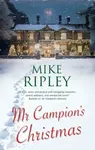 Mr Campion's Christmas - Mike  Ripley