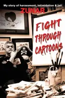 Fight Through Cartoons - Zunar