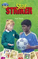 Storyworlds Bridges Stage 12 Star Striker (single) - Judy Waite