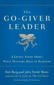 Go-Giver Leader - Bob Burg