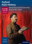 Oxford AQA History for A Level: Revolution and Dictatorship: Russia 1917-1953 - Sally Waller, Chris Rowe