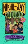 Nikhil and Jay: Off to India - Soundar Chitra