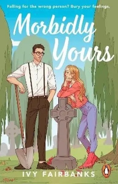 Morbidly Yours - Ivy Fairbanksová